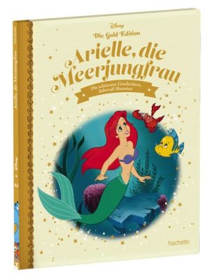 Arielle, die Meerjungfrau - Walt Disney Gold Edition von Hachette
