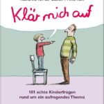 Kinderbuch "Klär mich auf" von Anke Kuhl, Klett Kinderbuch
