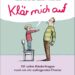 Kinderbuch "Klär mich auf" von Anke Kuhl, Klett Kinderbuch
