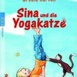 Kinderbuch Yoga "Sina und die Yogakatze" von Ursula Karven