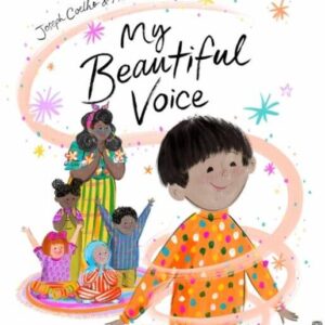 children's book, Kinderbuch "My Beautiful Voice", Joseph Coelho, Allison Colpoy