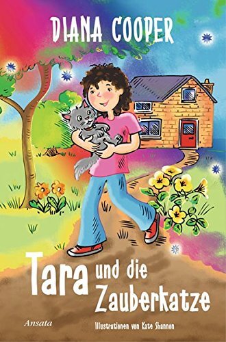 Kinderbuch "Tara und die Zauberkatze" von Diana Cooper