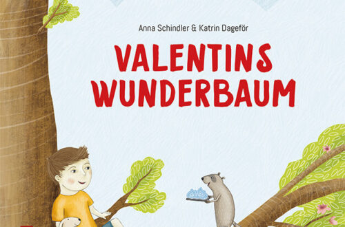 Kinderbuch "Valentints Wunderbaum" von Anna Schindler, Edition Pastorplatz