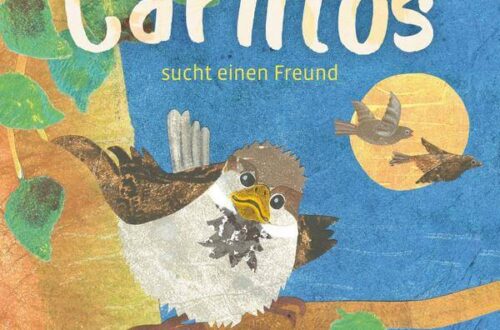 Kinderbuch "Carlitos sucht einen Freund", Susanne Bär, Baeschlin Verlag