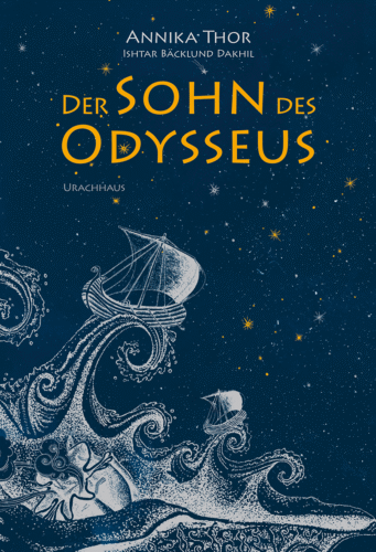 Kinderroman "Der Sohn des Odysseus", Annika Thor, Verlag Urachhaus