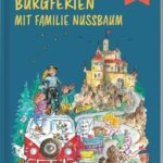 Kinderbuch, Kinderroman "Burgferien mit Familie Nussbaum", Anja Schenk, Marén Gröschel, World for Kids