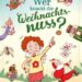 Kinderbuch, Weihnachtsbuch, Rätselbuch "Wer knackt die Weihnachtsnuss", Markus Spang, cbj Verlag