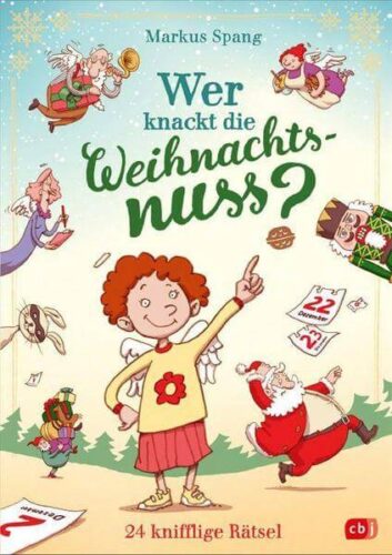 Kinderbuch, Weihnachtsbuch, Rätselbuch "Wer knackt die Weihnachtsnuss", Markus Spang, cbj Verlag
