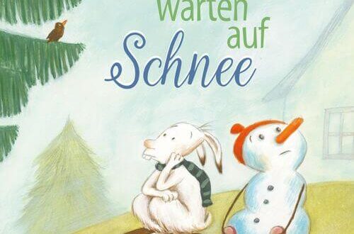Kinderbuch, Bilderbuch "Zwei warten auf Schnee", Jan Kaiser, Marine Ludin, Ueberreuter Verlag