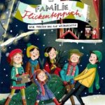 Kinderbuch, Weihnachten, Advent "Familie Flickenteppich - Wir freuen uns auf Weihnachten", Band 4, Stefanie Taschinski, Oetinger Verlag