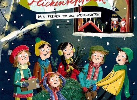 Kinderbuch, Weihnachten, Advent "Familie Flickenteppich - Wir freuen uns auf Weihnachten", Band 4, Stefanie Taschinski, Oetinger Verlag