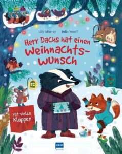 Kinderbuch, Bilderbuch "Herr Dachs hat einen Weihnachtswunsch", Lily Murray, Julia Woolf, Ullmann Medien