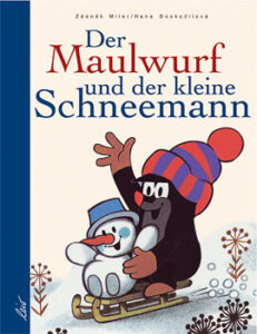 Kinderbuch, Bilderbuch "Der Maulwurd und der kleine Schneemann", Zdeněk Miler, LeiV Verlag
