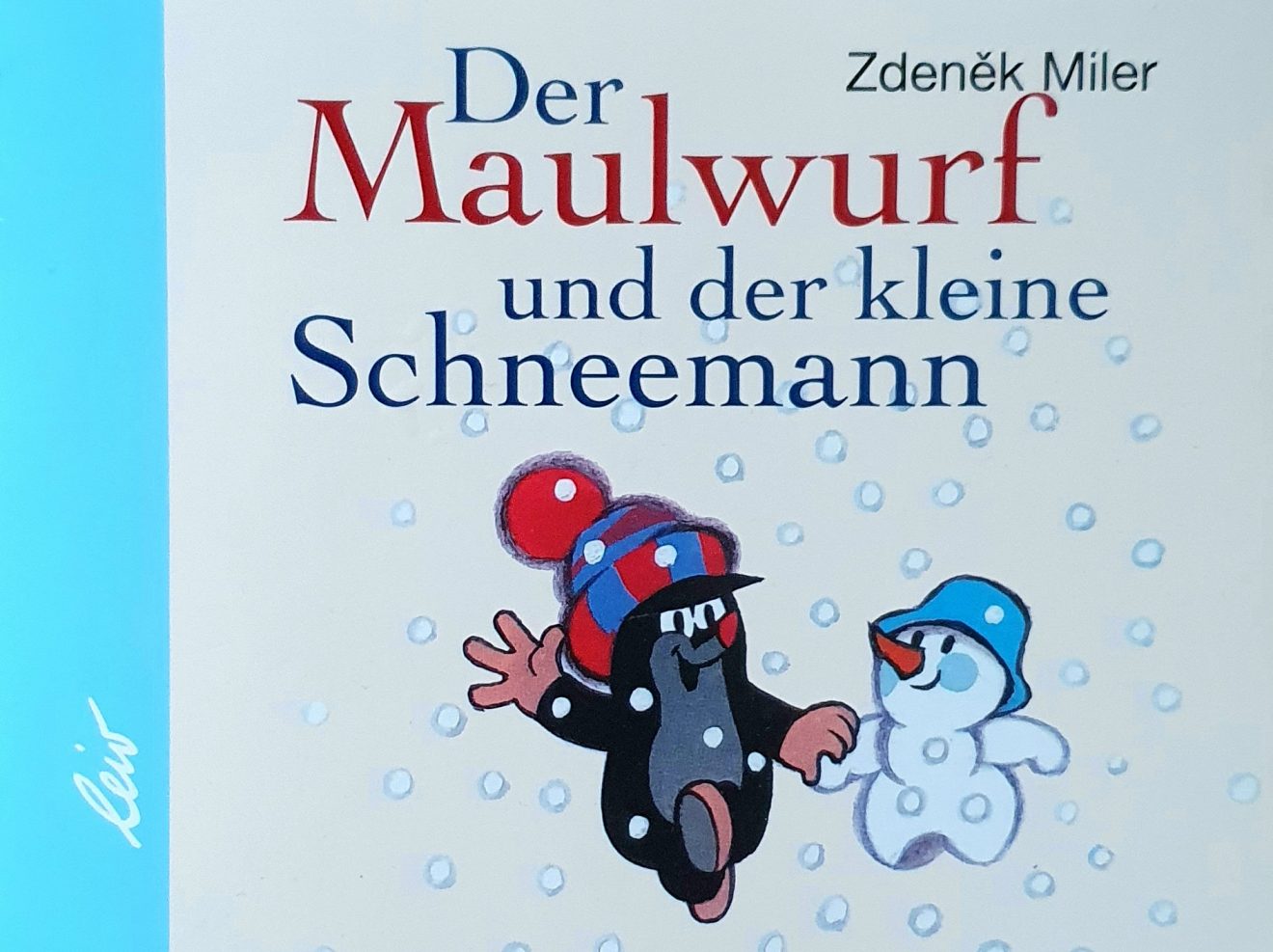 Der Maulwurf und der kleine Schneemann Glückskinderbuch