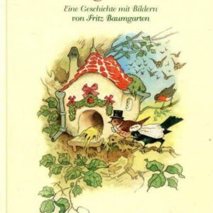 Kinderbuch, Bilderbuch "Die Vogelhochzeit", Fritz Baumgarten