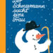 Kinderbuchklassiker, DDR "Der Schneemann sucht eine Frau", Anne Geelhaar, Erich Gürtzig