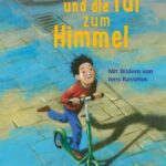 Kinderbuch, Kinderroman "Rascha und die Tür zum Himmel", Julia Willman, Jens Rassmus, Peter Hammer Verlag