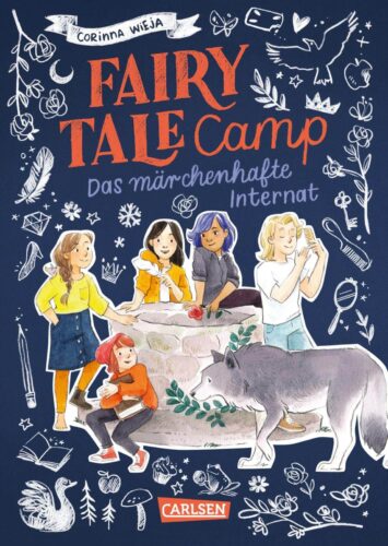 Kinderbuch, Kinderroman "Fairy Tale Camp 1", Corinna Wieja, Frau Annika, Carlsen Verlag