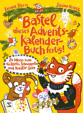 Weihnachtsbuch, Kinderbuch, Bastelbuch "Bastel dieses Adventskalenderbuch fertig", Emma Stern, Sabine Kranz, Schneiderbuch, HarperCollins