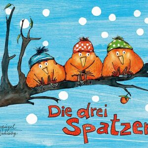Kinderbuch, Pappbilderbuch "Die drei Spatzen", Christian Morgenstern, Anke am Berg, Eulenspiegel Kinderbuchverlag