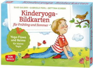 Kinderyoga-Bildkarten für Frühling und Sommer, Elke Gulden, Gabriele Pohl, Bettina Scheer, Don Bosco Verlag