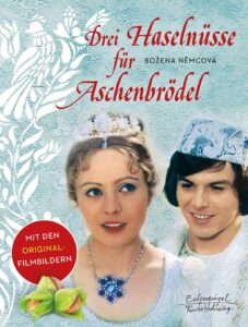 Buch zum Film "Drei Haselnüsse für Aschenbrödel", Bozena Nemcova, Eulenspiegel Kinderbuchverlag