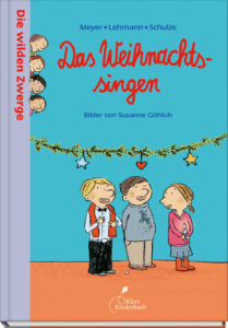 Kinderbuch, Weihnachten "Die wilden Zwerge - Das Weihnachtssingen", Susanne Göhlich, Klett Kinderbuch