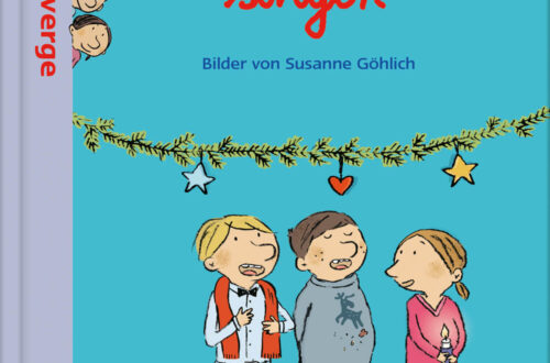 Kinderbuch, Weihnachten "Die wilden Zwerge - Das Weihnachtssingen", Susanne Göhlich, Klett Kinderbuch