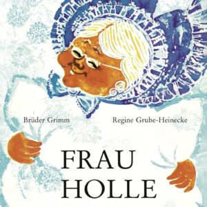 Kinderbuch, Märchenbuch "Frau Holle", 1968, Brüder Grimm, Regine Grube-Heinecke, Kinderbuchverlag DDR