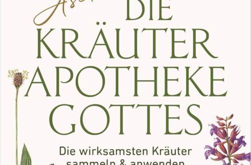"Die Kräuterapotheke Gottes", Eva Aschenbrenner, Bassermann Verlag, Penguin Random House