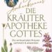 "Die Kräuterapotheke Gottes", Eva Aschenbrenner, Bassermann Verlag, Penguin Random House