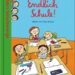 Kinderbuch "Die wilden Schulzwerge - Endlich Schule", Meyer, Lehmann, Schulze, Monika Osberghaus, Thomas Engelhardt, Tine Schulz, Klett Kinderbuch