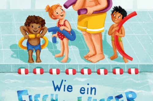 Kinderbuch, Bilderbuch "Wie ein Fisch im Wasser", Maike Harel, Anne Grobe, Annette Betz, Ueberreuter Verlag