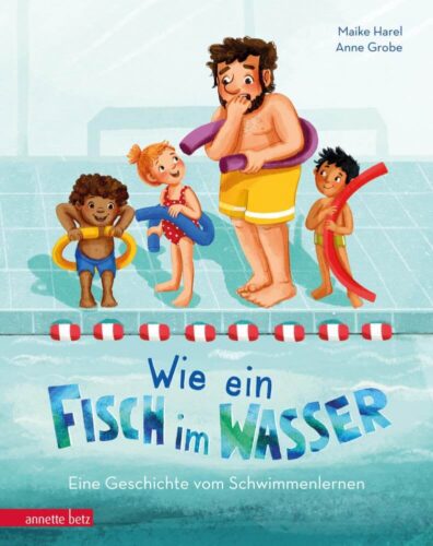 Kinderbuch, Bilderbuch "Wie ein Fisch im Wasser", Maike Harel, Anne Grobe, Annette Betz, Ueberreuter Verlag