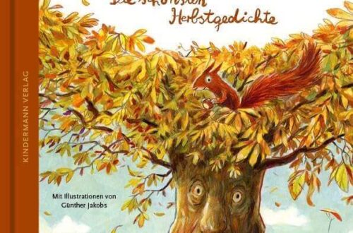 Kinderbuch, Bilderbuch "Blätter fallen - Die schönsten Herbstgedichte", Günther Jakobs, Kindermann Verlag