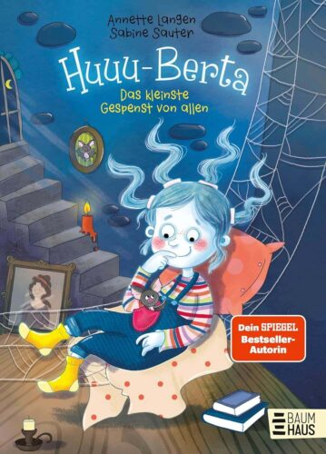 Kinderbuch "Huuu-Berta - Das kleinste Gespenst von allen", Annette Langen, Sabine Sauter, Baumhaus Verlag, Bastei Lübbe