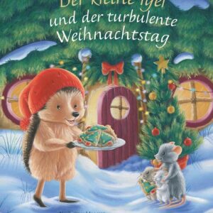 Kinderbuch, Weihnachtsbuch "Der kleine Igel und der turbulente Weihnachtstag", M Christina Butler, Tina Macnaughton, Brunnen Verlag