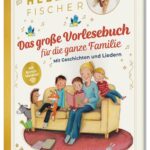 Kinderbuch "Das große Vorlesebuch für die ganze Familie", Helene Fischer, Svea Bronke, Heike Vogel, Anna Karina Birkenstock, Mathias Weber, Carlsen Verlag