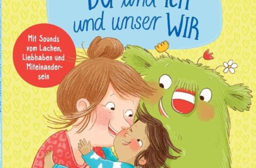 Kinderbuch, Soundbuch "Hör mal - DU und ICH und unser WIR", Daniela Kunkel, Carlsen Verlag