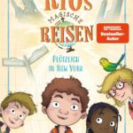 Kinderbuch, Kinderroman "Rios magische Reisen - Plötzlich in New York" und "Rios magische Reisen - Unsichtbar am Kilimandscharo", Christoph Karrasch, Daniel Steudtner, Penguin Junior