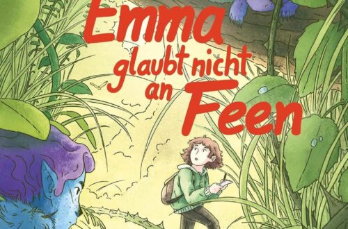Kinderbuch, Kinderroman "Emma glaubt nicht an Feen", Cornelia Funke, Elias Linnekuhl, Insel Verlag