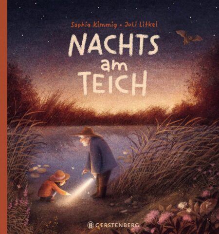 Kinderbuch, Bilderbuch "Nachts am Teich", Sophia Kimmig, JuLi Litkei, Gerstenberg Verlag