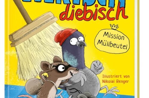 Kinderbuch, Kinderroman "Tierisch diebisch - Mission Müllbeutel", Sabrina Schmohl, Nikolai Renger, Karibu Verlag